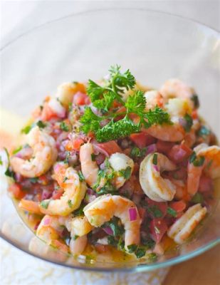  Ceviche de Camarones: Eine erfrischende Explosion an Meeresfrüchten und Zitrusaromen!